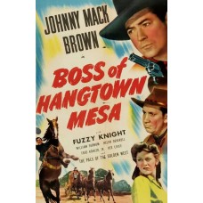 BOSS HANGTOWN MESA  (1942)